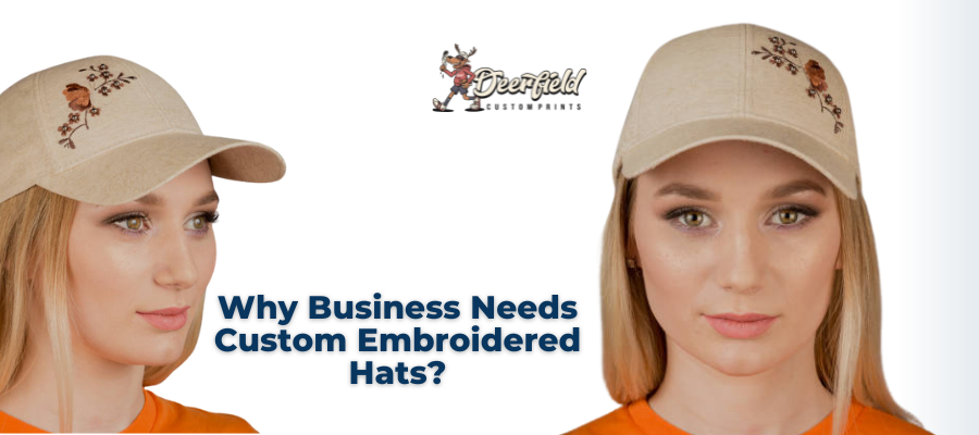 Reasons Why Business Needs Custom Embroidered Hats