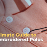 The Ultimate Guide to Custom Embroidered Polos